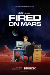 Уволен на Марсе (мультсериал 2023)