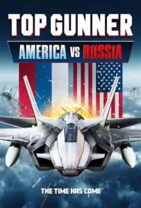 Опасное небо: Америка против России (фильм 2023)